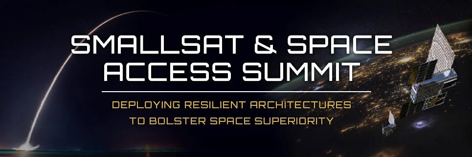 SmallSat & Space Access Summit 2025