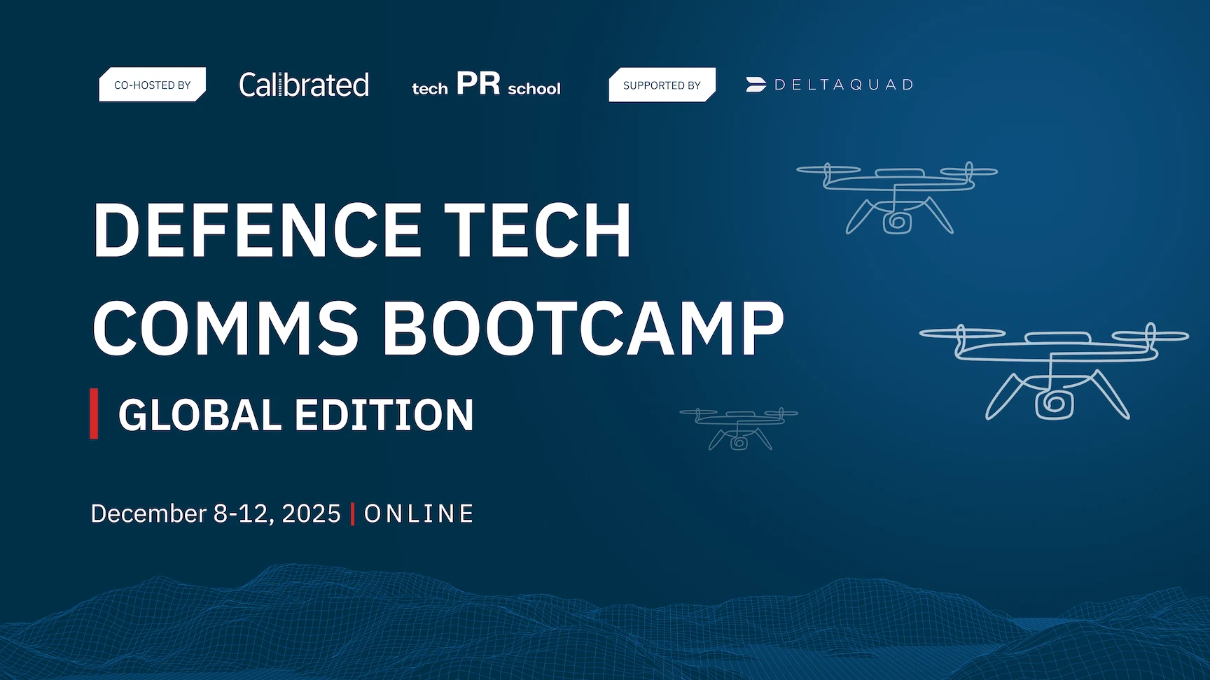 На Defence Tech Comms Bootcamp: Global Edition розкажуть, як працювати з європейськими ринками